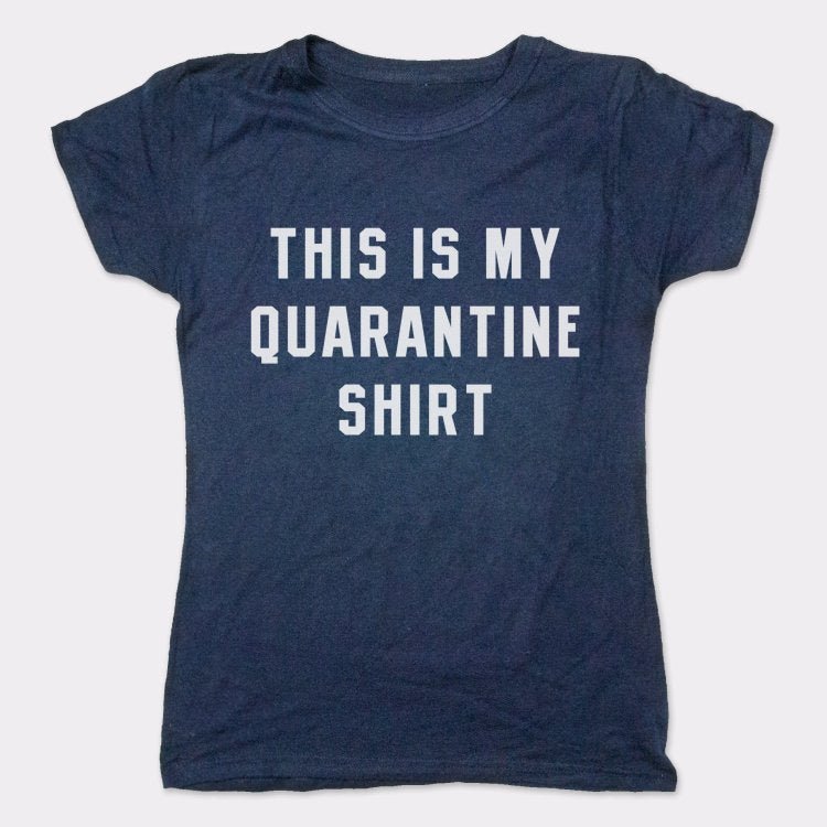 Quarantine Shirt - 6DollarShirts