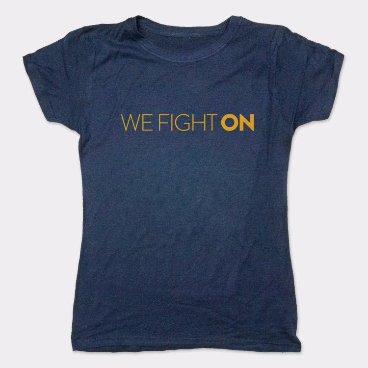 We Fight On - 6DollarShirts