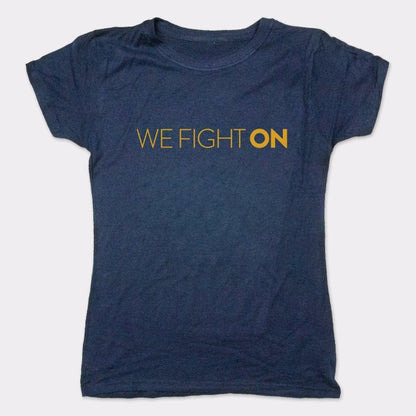 We Fight On - 6DollarShirts