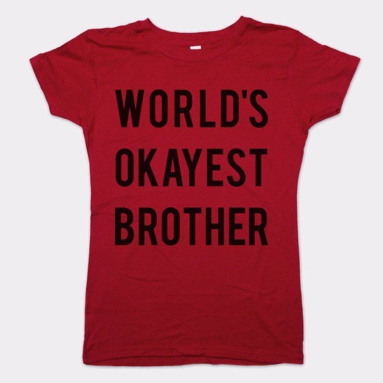 World's Okayest Brother - 6DollarShirts