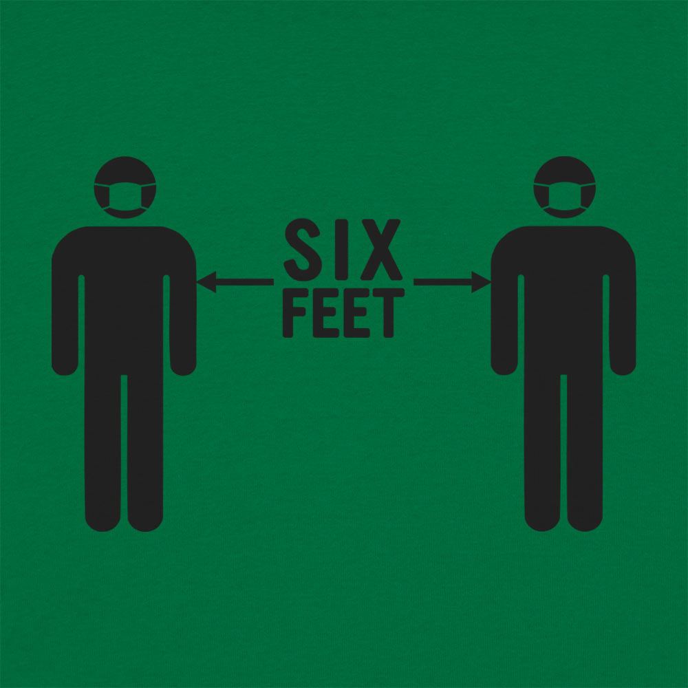 6 Foot Distance