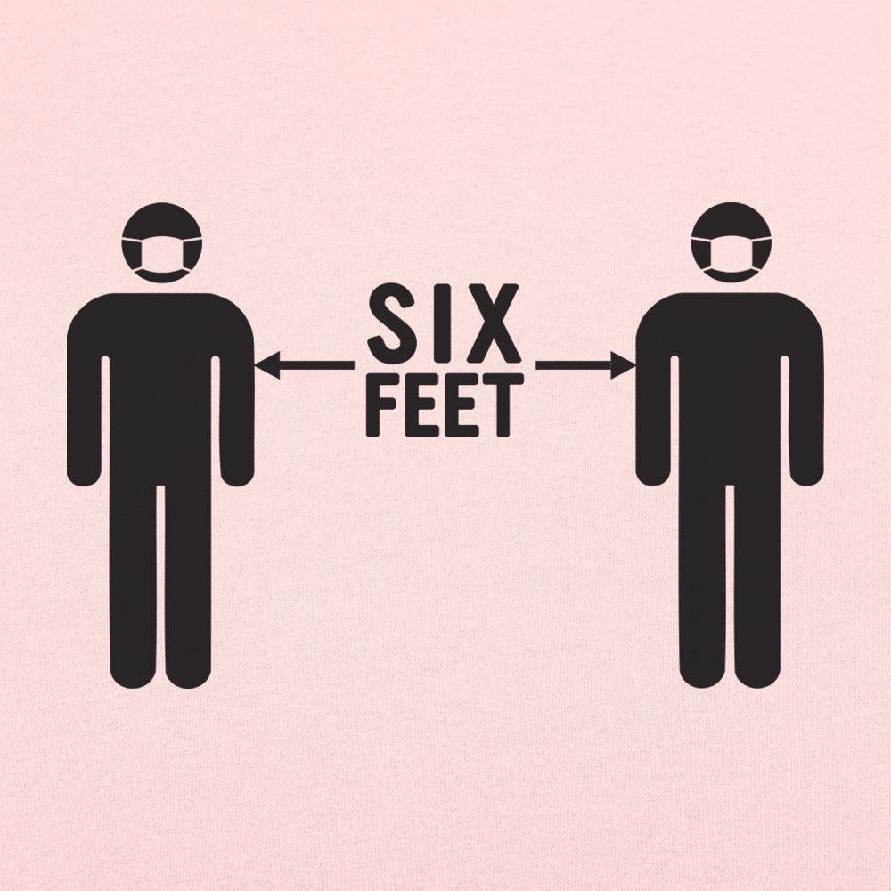 6 Foot Distance
