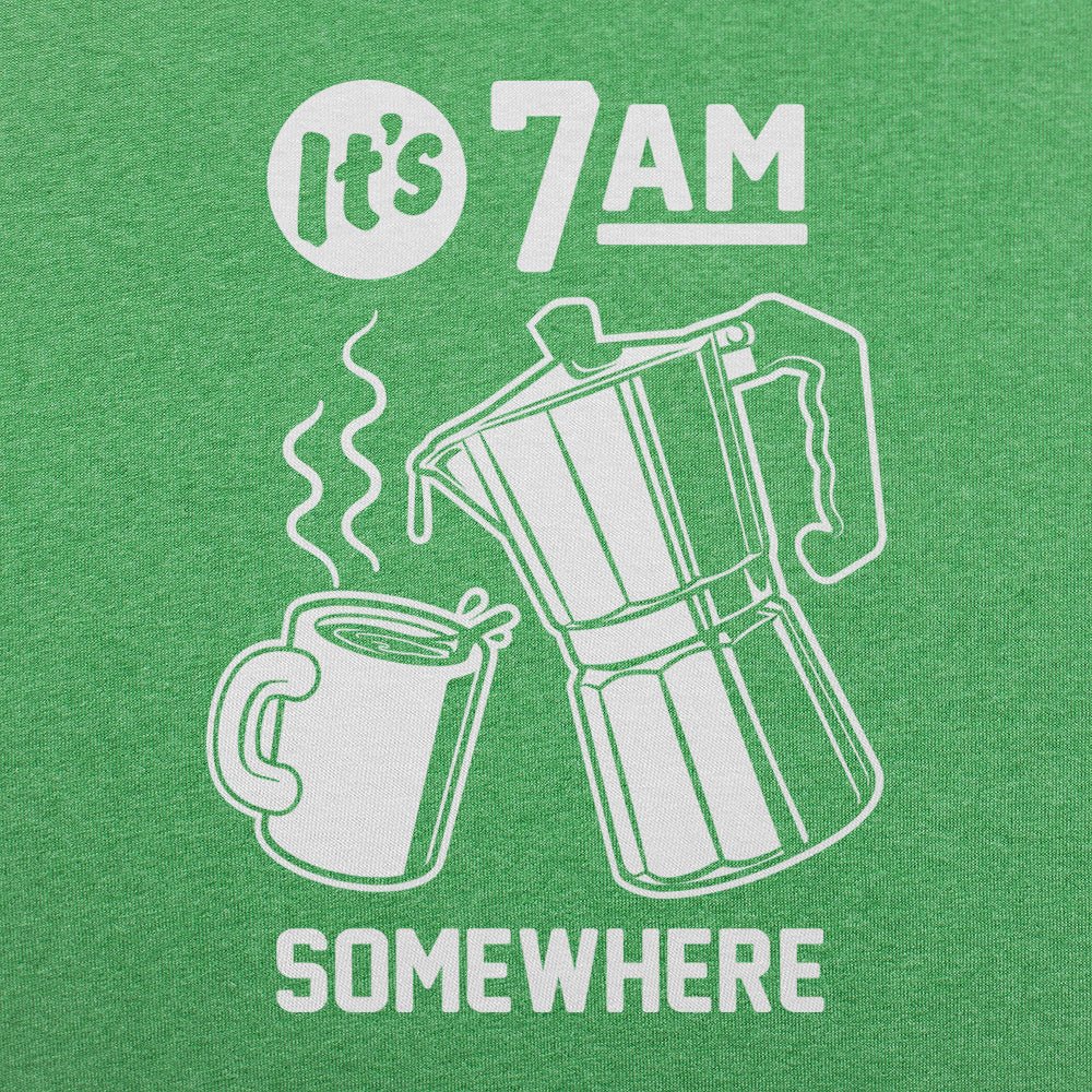 It's 7 A.M. Somewhere - 6DollarShirts