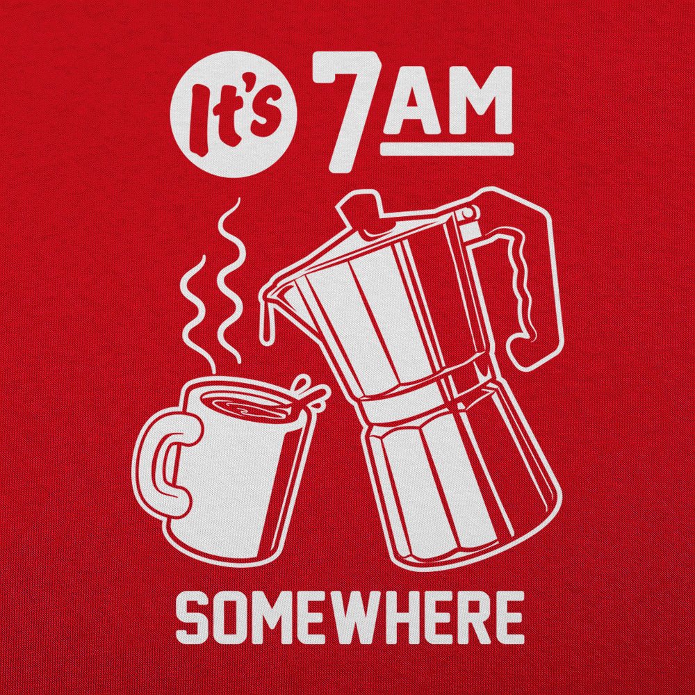 It's 7 A.M. Somewhere - 6DollarShirts