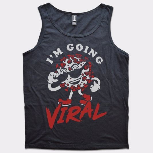 I'm Going Viral - 6DollarShirts