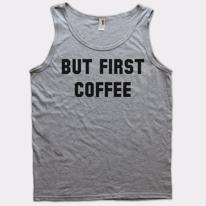 But First Coffee Funny Caffeine Quote