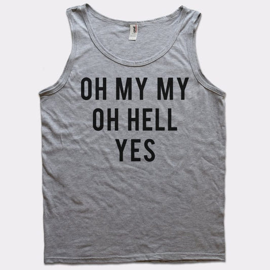 Oh My My - 6DollarShirts