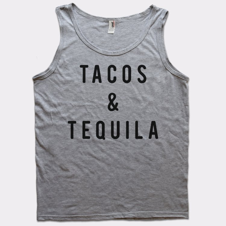 Tacos And Tequila - 6DollarShirts