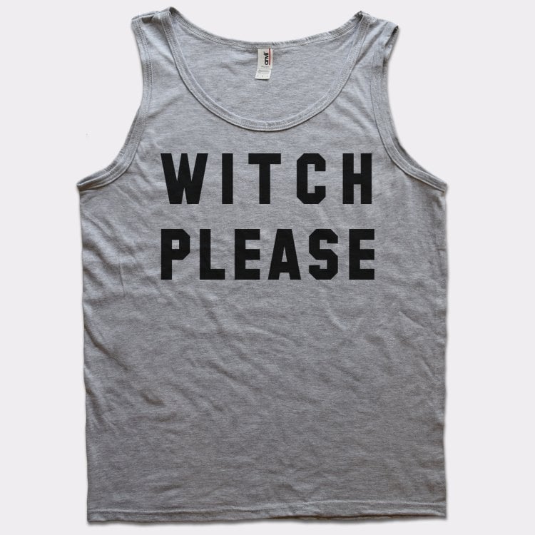 Witch Please - 6DollarShirts