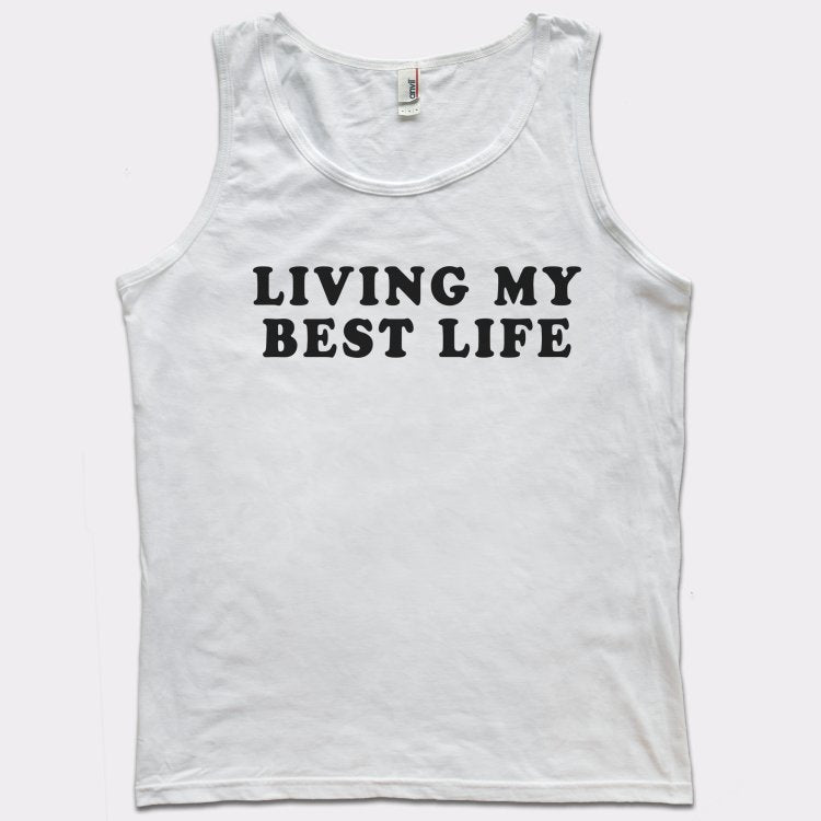 Living My Best Life - 6DollarShirts