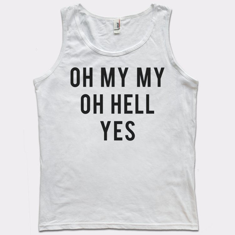 Oh My My - 6DollarShirts