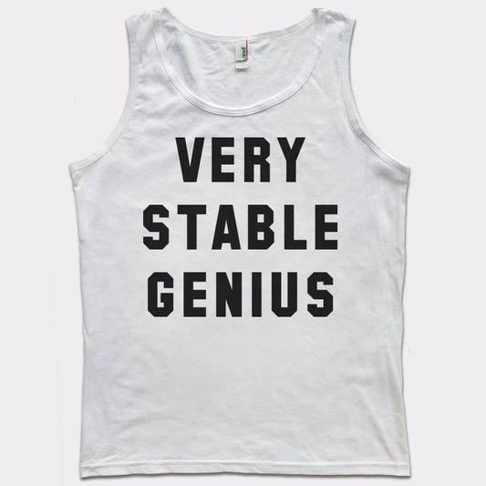 Very Stable Genius - 6DollarShirts