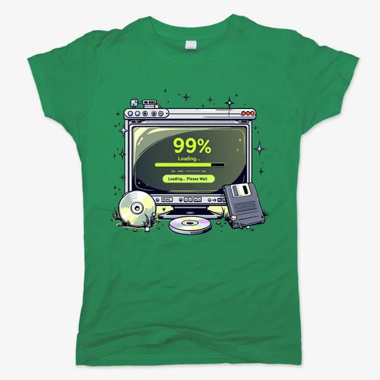99% Loading... Please Wait-Women's T-Shirt-Lucky Green