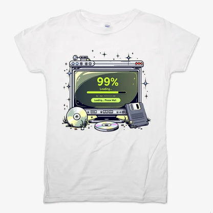 99% Loading... Please Wait-Women's T-Shirt-Snow