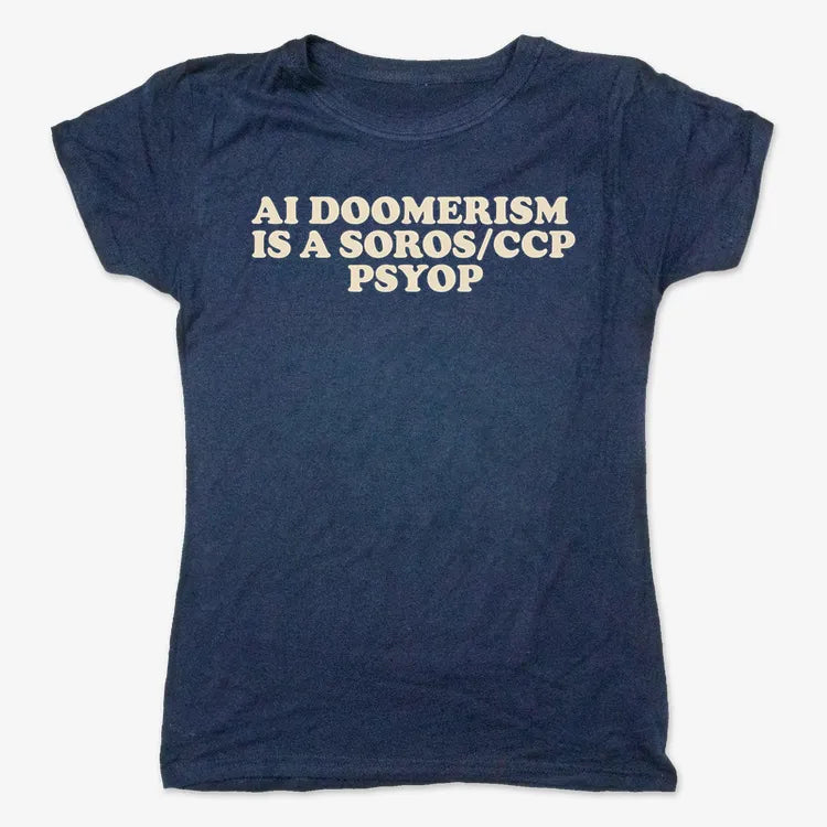 AI DOOMERISM IS A SOROS/CCP PSYOP-Women's T-Shirt-True Navy