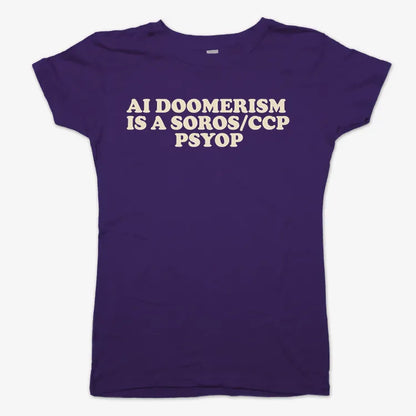 AI DOOMERISM IS A SOROS/CCP PSYOP-Women's T-Shirt-Violet
