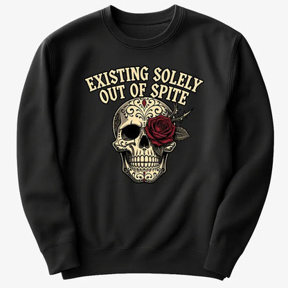 Existing Solely Out of Spite