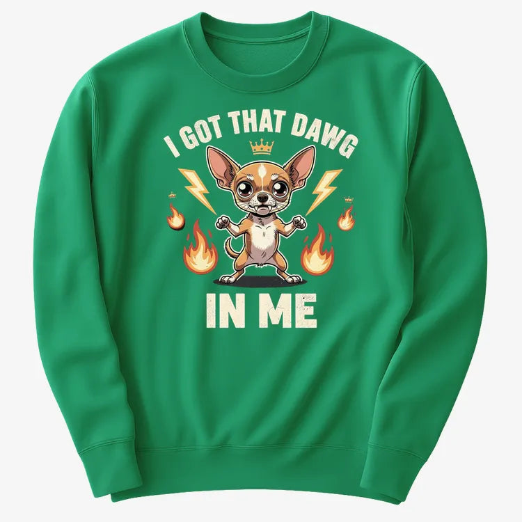 I Got That Dawg In Me