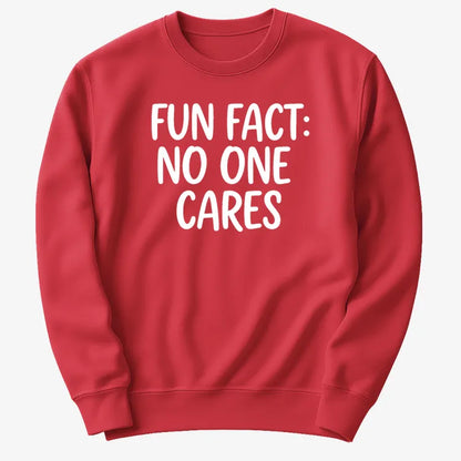 Fun Fact No One Cares