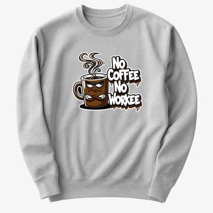 No Coffee No Workee Humor Tee