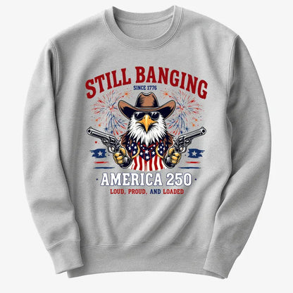 Still Banging America 250