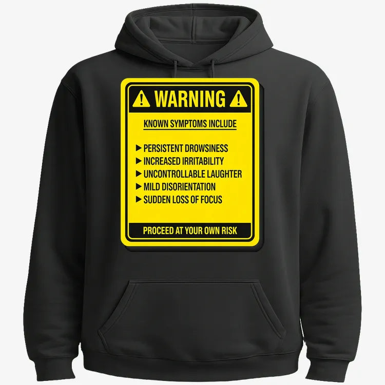 Warning: Known Symptoms Include