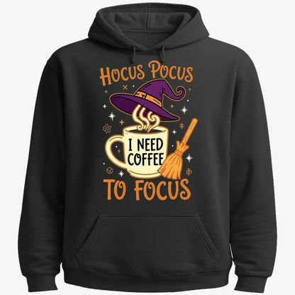Hocus Pocus I Need Coffee to Focus