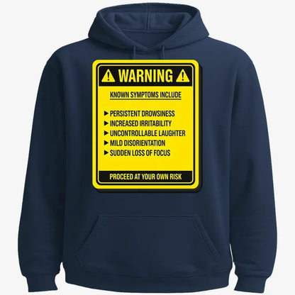 Warning: Known Symptoms Include