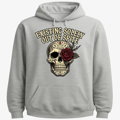 Existing Solely Out of Spite