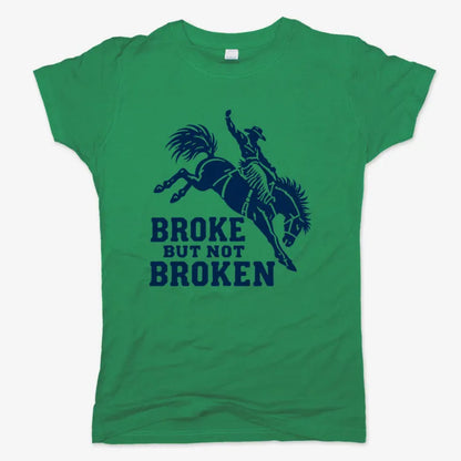 Broke but Not Broken-Women's T-Shirt-Lucky Green
