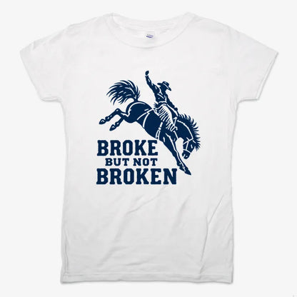 Broke but Not Broken-Women's T-Shirt-Snow