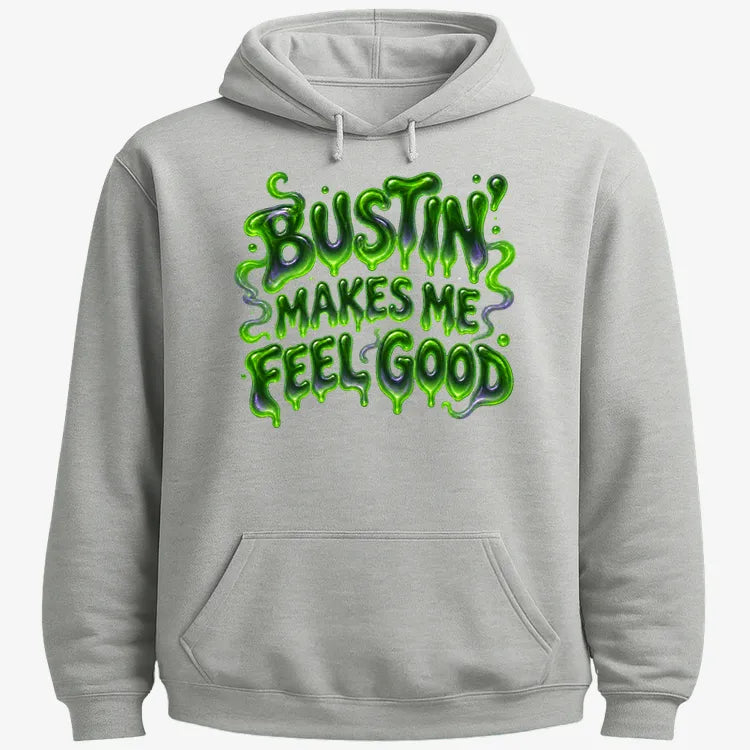 Bustin' Makes Me Feel Good-Hoodie-Gray Heather
