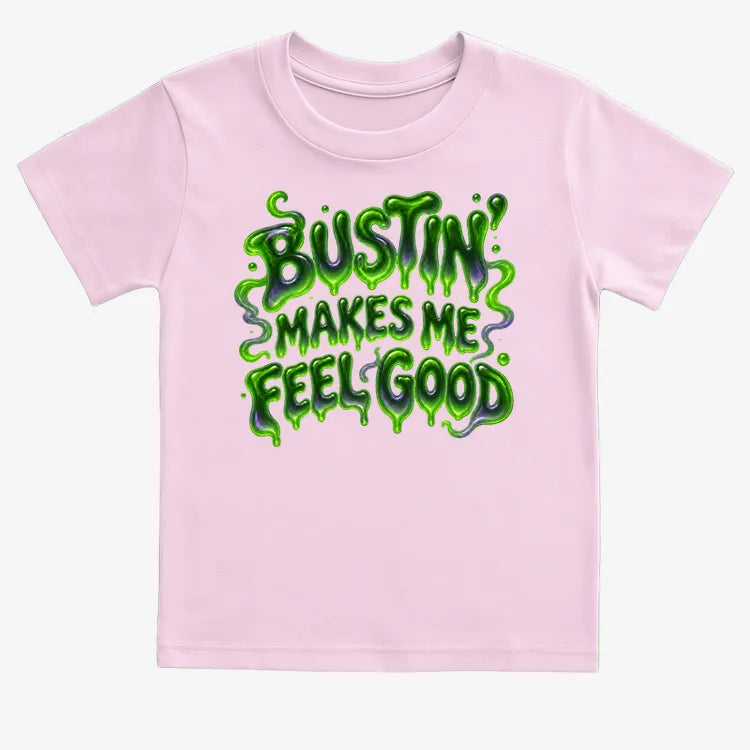 Bustin' Makes Me Feel Good-Kids T-Shirt-Pink