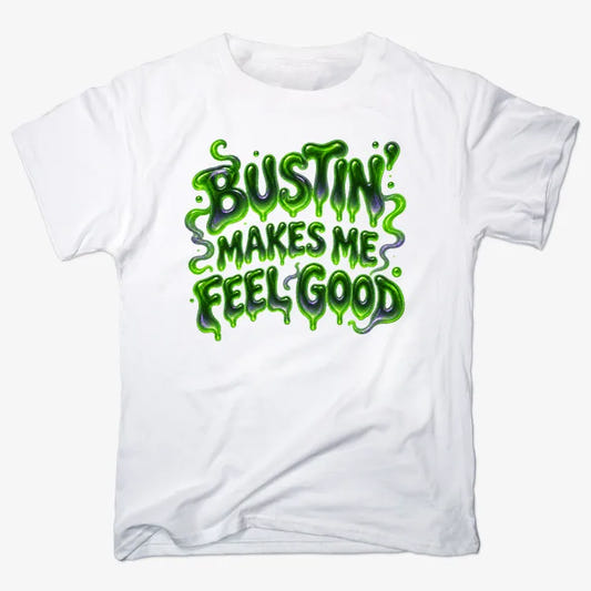 Bustin' Makes Me Feel Good-Unisex Heavyweight T-Shirt-White