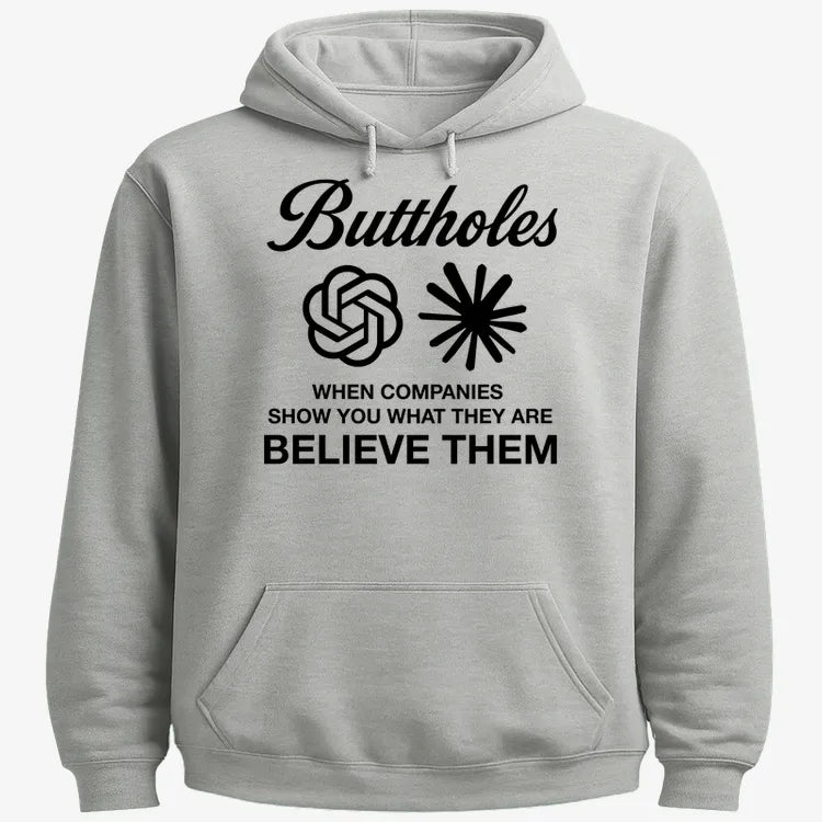 Buttholes: Believe them-Hoodie-Gray Heather