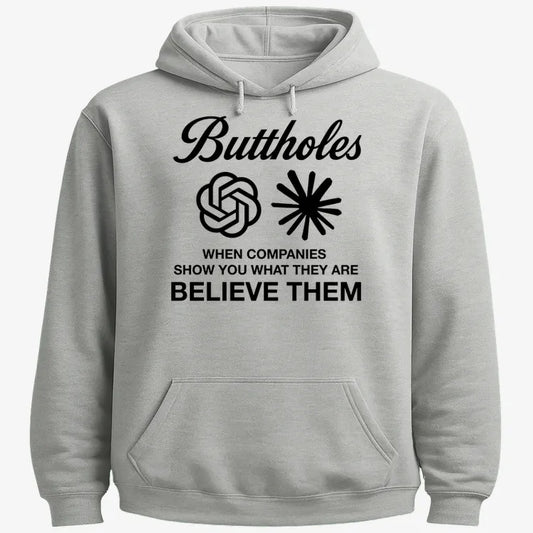 Buttholes: Believe them-Hoodie-Gray Heather