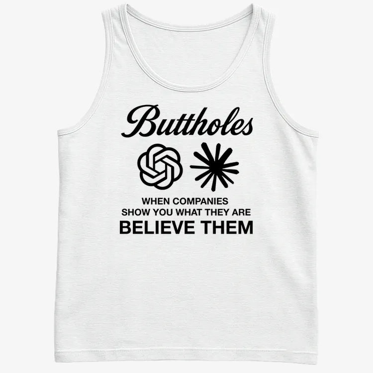 Buttholes: Believe them-Men's Tank Top-White