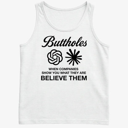 Buttholes: Believe them-Men's Tank Top-White