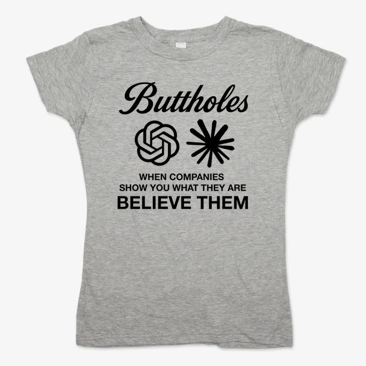 Buttholes: Believe them-Women's T-Shirt-Gray Granite