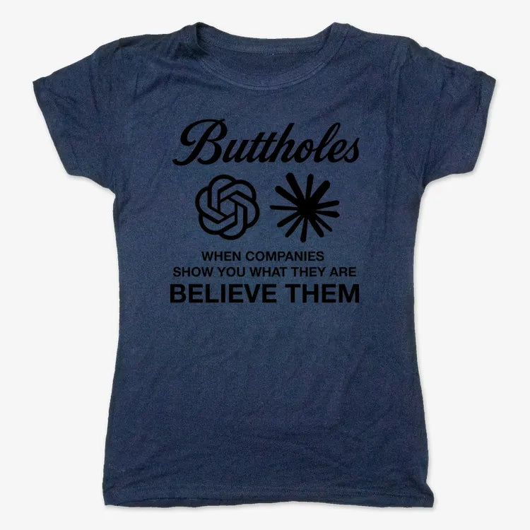 Buttholes: Believe them-Women's T-Shirt-True Navy