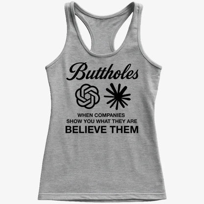 Buttholes: Believe them-Women's Tank Top-Gray Granite