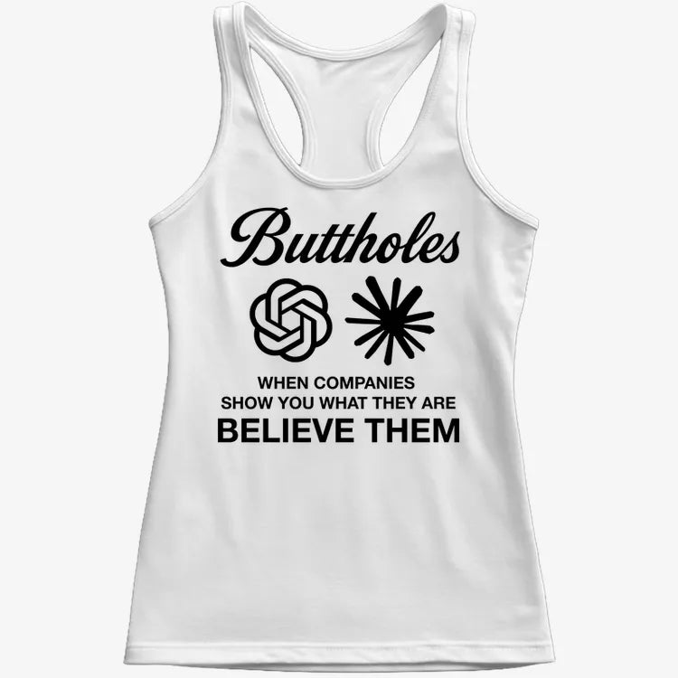 Buttholes: Believe them-Women's Tank Top-Snow