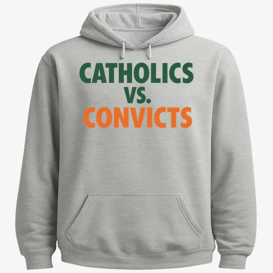 CATHOLICS vs. CONVICTS-Hoodie-Gray Heather