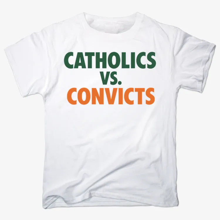 CATHOLICS vs. CONVICTS-Men's T-Shirt-White