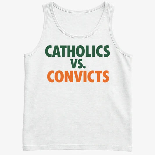 CATHOLICS vs. CONVICTS-Men's Tank Top-White