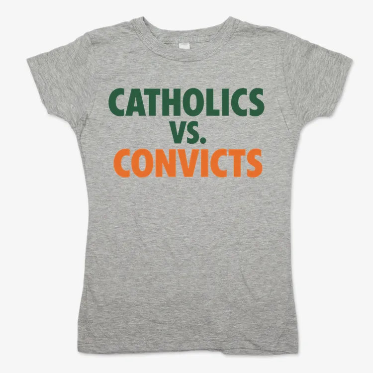 CATHOLICS vs. CONVICTS-Women's T-Shirt-Gray Granite