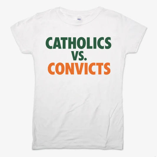 CATHOLICS vs. CONVICTS-Women's T-Shirt-Snow