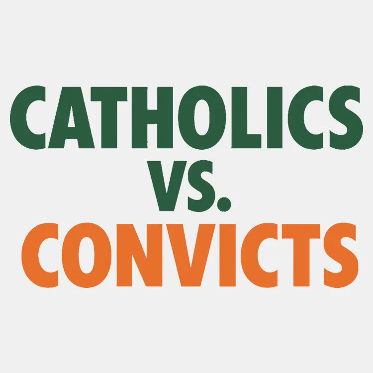 CATHOLICS vs. CONVICTS-Default-Thumbnail