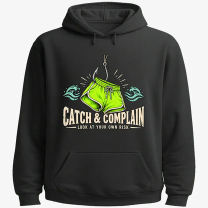 Catch & Complain Look at Your Own Risk-Hoodie-Black
