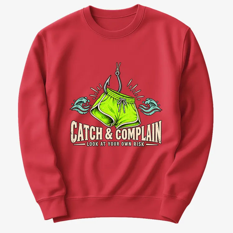 Catch & Complain Look at Your Own Risk-Sweatshirt-Red